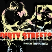 Dirty Streets: Rough and Tumble